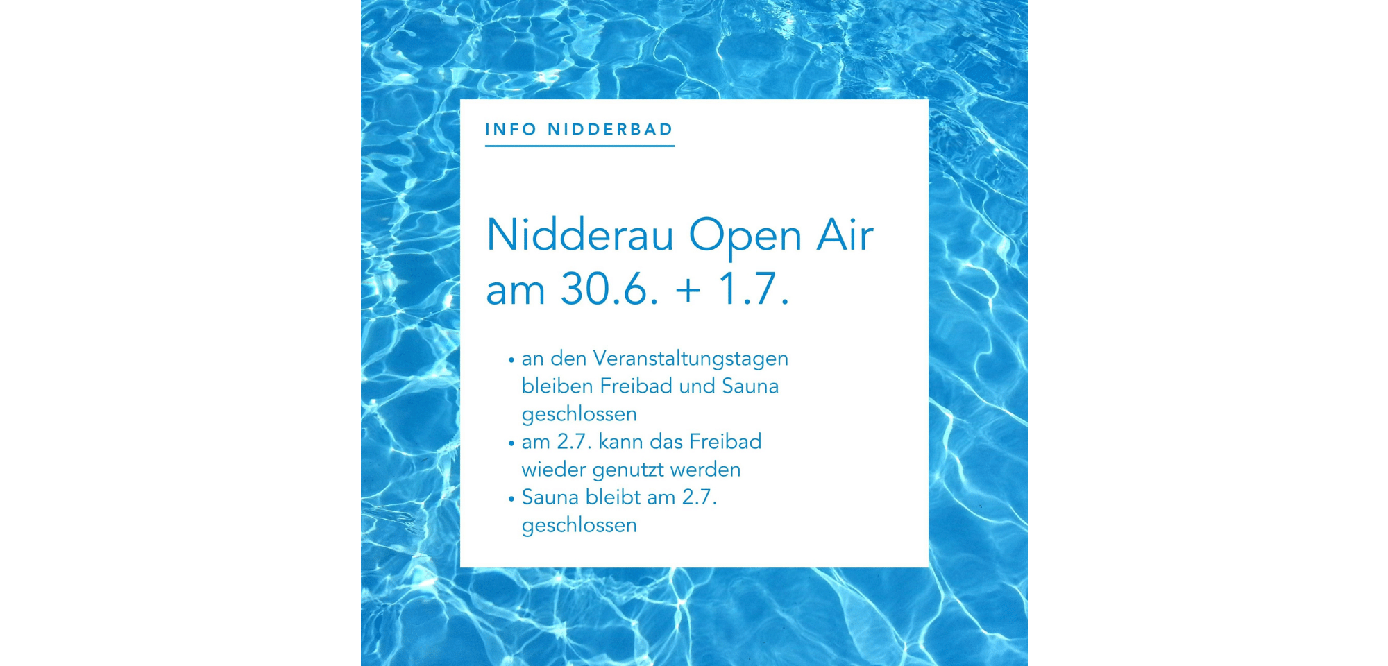 Sharepic Schließung Nidderbad anlässlich Nidderau Open Air am 30.6-+1.7.